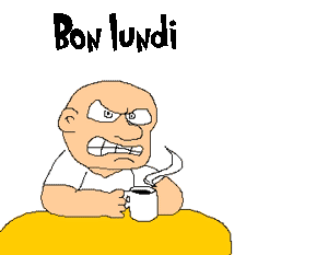 Gif animé Bon lundi enervé